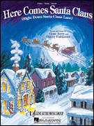 cover for Here Comes Santa Claus (Right Down Santa Claus Lane)