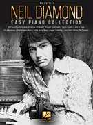 cover for Neil Diamond - Easy Piano Collection - 2nd Edition