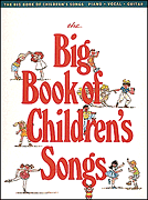 cover for The Big Book of Children's Songs