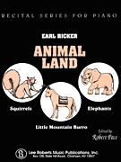 cover for Animal Land: Squirrels, Elephants, Little Mountain Burro
