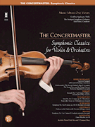 cover for The Concertmaster - Symphonic Classics for Violin and Orchestra