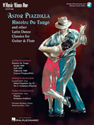 cover for Astor Piazzolla - Histoire Du Tango and Other Latin Classics for Guitar & Flute