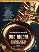 cover for Two Much! 16 Duets for Saxophone