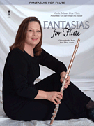 cover for Fantasias for Flute: Classics with Piano