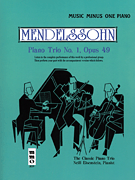 cover for Mendelssohn - Piano Trio No. 1 in D Major, Op. 49