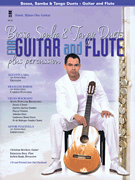 cover for Bossa, Samba & Tango Duets for Guitar and Flute