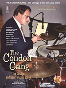 cover for The Condon Gang: The Chicago and New York Jazz Scene