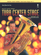 cover for Pacific Coast Horns - Tuba Center Stage, Vol. 2