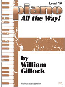 cover for Piano - All the Way! Level 1A