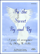 cover for In the Sweet By and By
