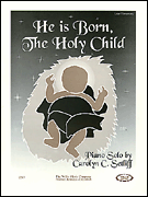 cover for He Is Born, the Holy Child