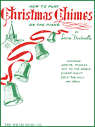 cover for How to Play Christmas Chimes on the Piano