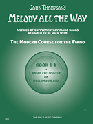 cover for Melody All the Way - Book 1b