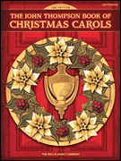 cover for The John Thompson Book of Christmas Carols - 2nd Edition