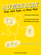 cover for A Dozen a Day - Play with Ease in Many Keys