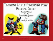cover for Teaching Little Fingers to Play Recital Pieces