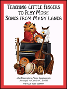 cover for Teaching Little Fingers to Play More Songs from Many Lands