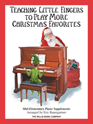 cover for Teaching Little Fingers to Play More Christmas Favorites - Book Only