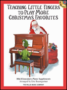 cover for Teaching Little Fingers to Play More Christmas Favorites - Book/CD