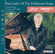 cover for First Lady of the Disklavier Sings - Sue Downs - Singer and Trio