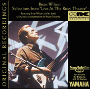 cover for Brian Wilson - Selections from Live at the Roxy Theatre