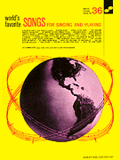 cover for Songs For Singing & Playing 36 Worlds Favorite