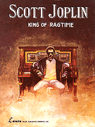 cover for Scott Joplin - King of Ragtime
