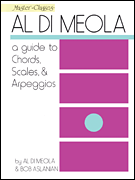cover for Al Di Meola - A Guide to Chords, Scales & Arpeggios