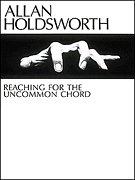 cover for Allan Holdsworth - Reaching for the Uncommon Chord