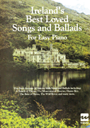 cover for Ireland's Best Loved Songs and Ballads for Easy Piano