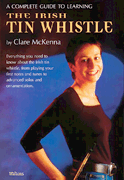 cover for A Complete Guide to Learning the Irish Tin Whistle
