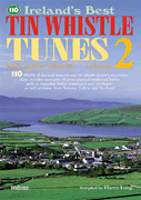 cover for 110 Ireland's Best Tin Whistle Tunes - Volume 2