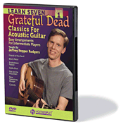 cover for Learn Seven Grateful Dead Classics for Acoustic Guitar