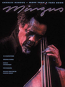 cover for Charles Mingus - More Than a Fake Book