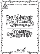 cover for Ray LaMontagne and the Pariah Dogs - God Willin' & The Creek Don't Rise