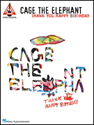 cover for Cage the Elephant - Thank You, Happy Birthday