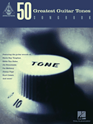 cover for 50 Greatest Guitar Tones Songbook