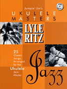 cover for Jumpin' Jim's Ukulele Masters: Lyle Ritz