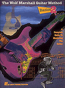 cover for Basics 2 - The Wolf Marshall Guitar Method