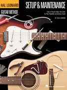 cover for Hal Leonard Guitar Method - Setup & Maintenance
