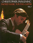cover for Sacred Music for the Guitar - Volume 1