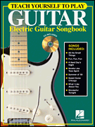 cover for Teach Yourself to Play Guitar - Electric Guitar Songbook