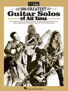 cover for Guitar World's 100 Greatest Guitar Solos of All Time