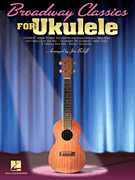 cover for Broadway Classics for Ukulele