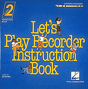 cover for Let's Play Recorder Instruction Book 2