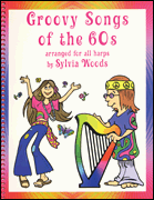 cover for Groovy Songs of the '60s for Harp