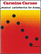 cover for Carmine Caruso - Musical Calisthenics for Brass