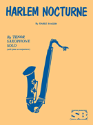 cover for Harlem Nocturne For B Flat Tenor Saxophone With Piano Accompaniment