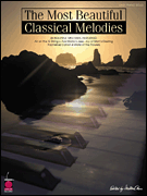cover for The Most Beautiful Classical Melodies