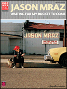 cover for Jason Mraz - Waiting for My Rocket to Come